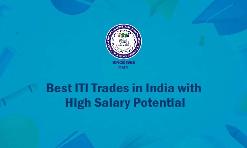 Best ITI Trades in India with High Salary Potential